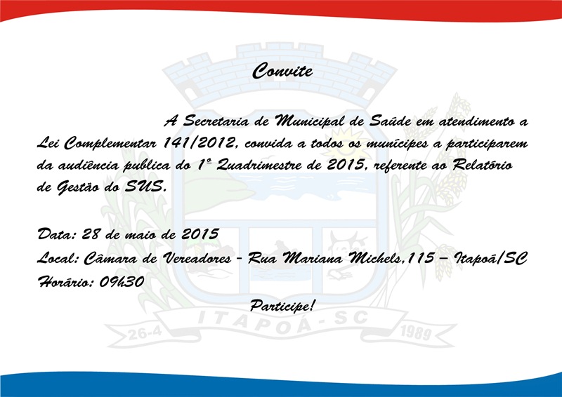 Convite audiência pública primeiro quadrimestre de 2015 com discussão do relatório de gestão do SUS em Itapoá