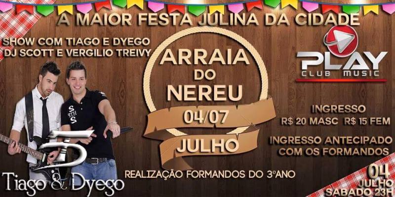 Arraiá do Nereu na Play Club Music em Itapoá
