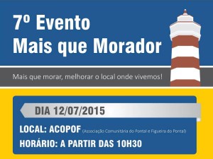 Neste domingo 12-07, sera realizado o 7o Evento Mais que Morador - Capa