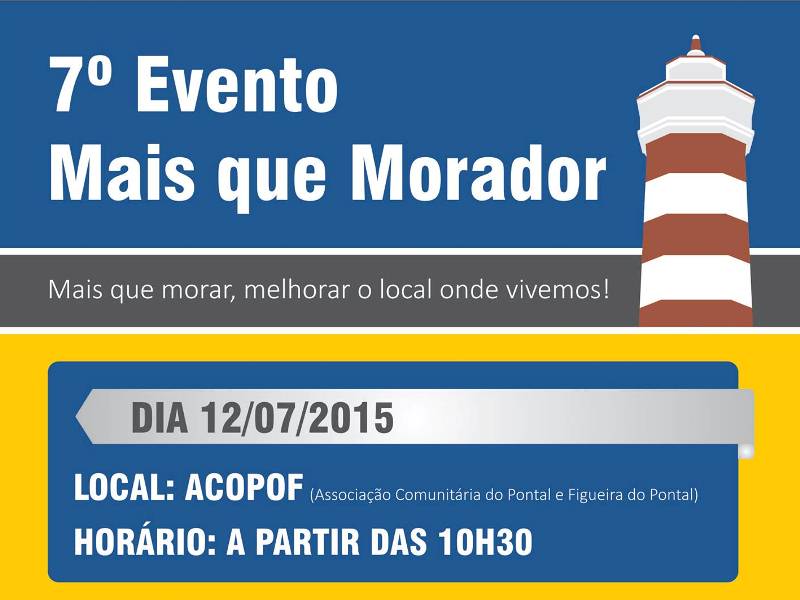 Neste domingo 12-07, sera realizado o 7o Evento Mais que Morador - Capa