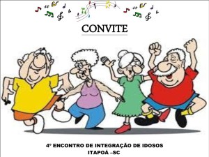 Convite 4º Encontro de Integração dos Idosos de Itapoá