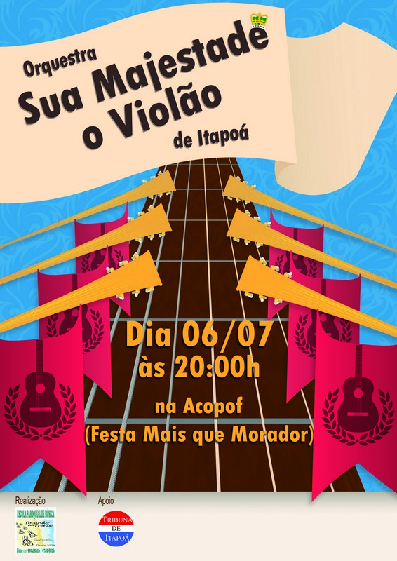Cartaz Orquestra Sua Majestade o Violão Itapoa