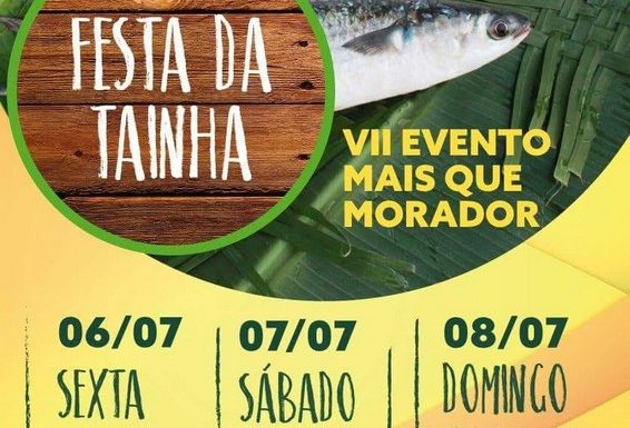 VII Evento Mais que Morador (Festa da Tainha) da ACOPOF sera realizado de 06 a 08 de julho