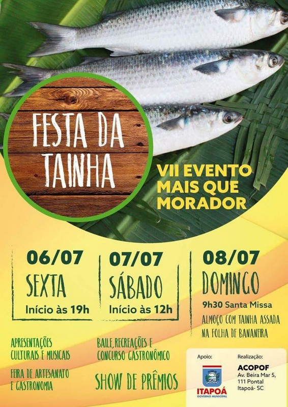 VII Evento Mais que Morador (Festa da Tainha) da ACOPOF sera realizado de 06 a 08 de julho