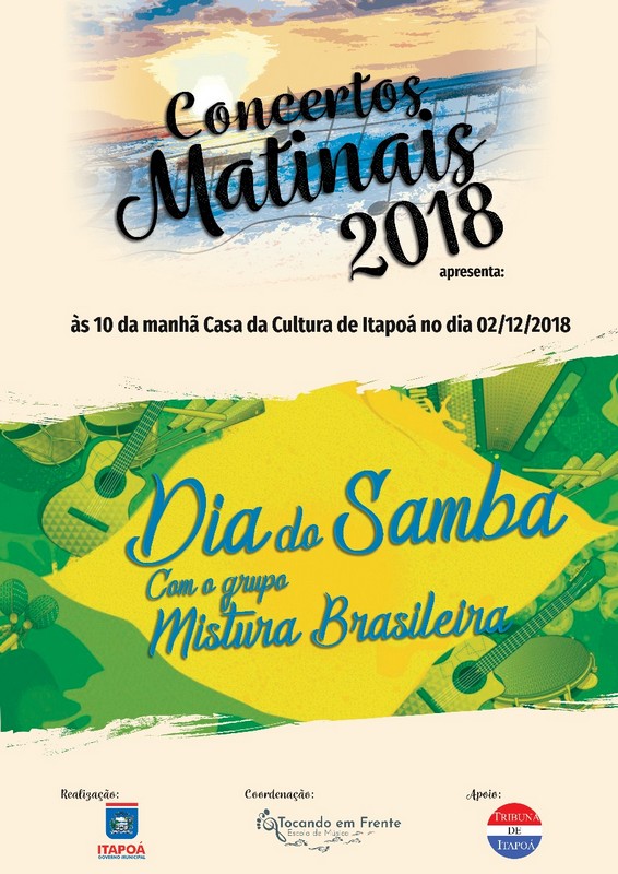 Concerto Matinal Itapoa se despede de 2018 com o samba do grupo Mistura Brasileira 02