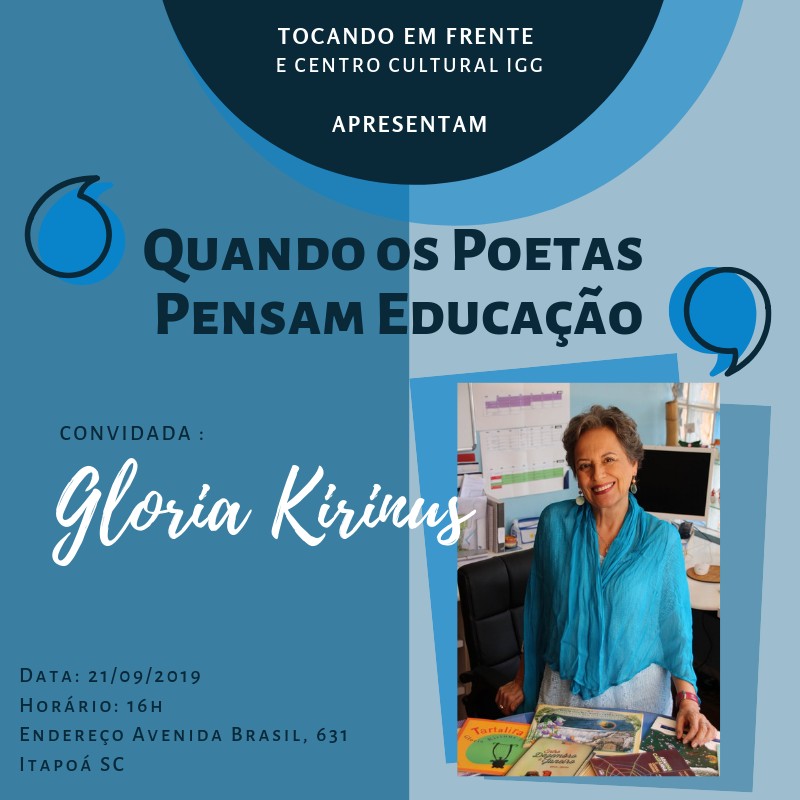 Escritora Gloria Kirinus traz para Itapoa importante reflexao sobre poesia e Educacao 01