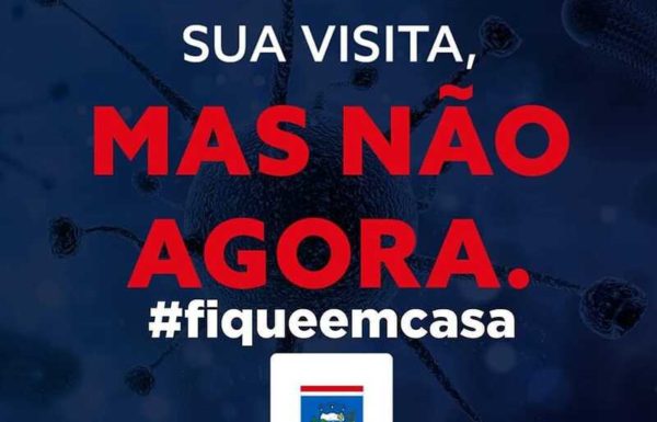 Adoramos sua visita mas agora não - Fique em casa - Prefeitura de Itapoa - Copia