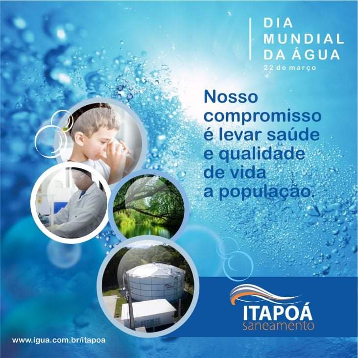 No Dia Mundial da Agua a Itapoa Saneamento destaca a importancia do uso consciente