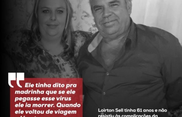 Meu pai morreu de medo e de nervosismo, afirma filha de vitima da Covid-19 (Tribuna de Itapoa) (1)