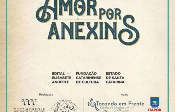 Espetaculo Amor por Anexins estreia em Itapoa na manha deste domingo, dia 21 de agosto (Tribuna de Itapoa)