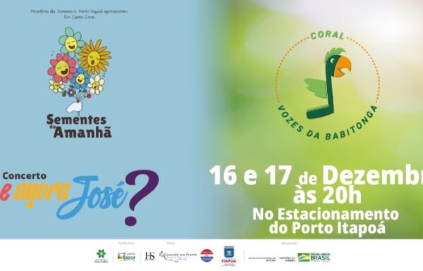 Corais Vozes da Babitonga e Sementes do Amanhã - 6a Noite Cultural do Porto Itapoa (Tribuna de Itapoa)