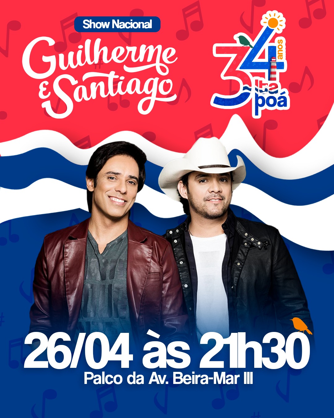 4 - Dupla Guilherme e Santiago encerra comemoracoes pelos 34 anos de Itapoa nesta quarta 26-04