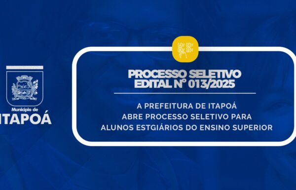 Prefeitura de Itapoa recebe ate 21-02, inscricoes para alunos estagiarios do Ensino Superior
