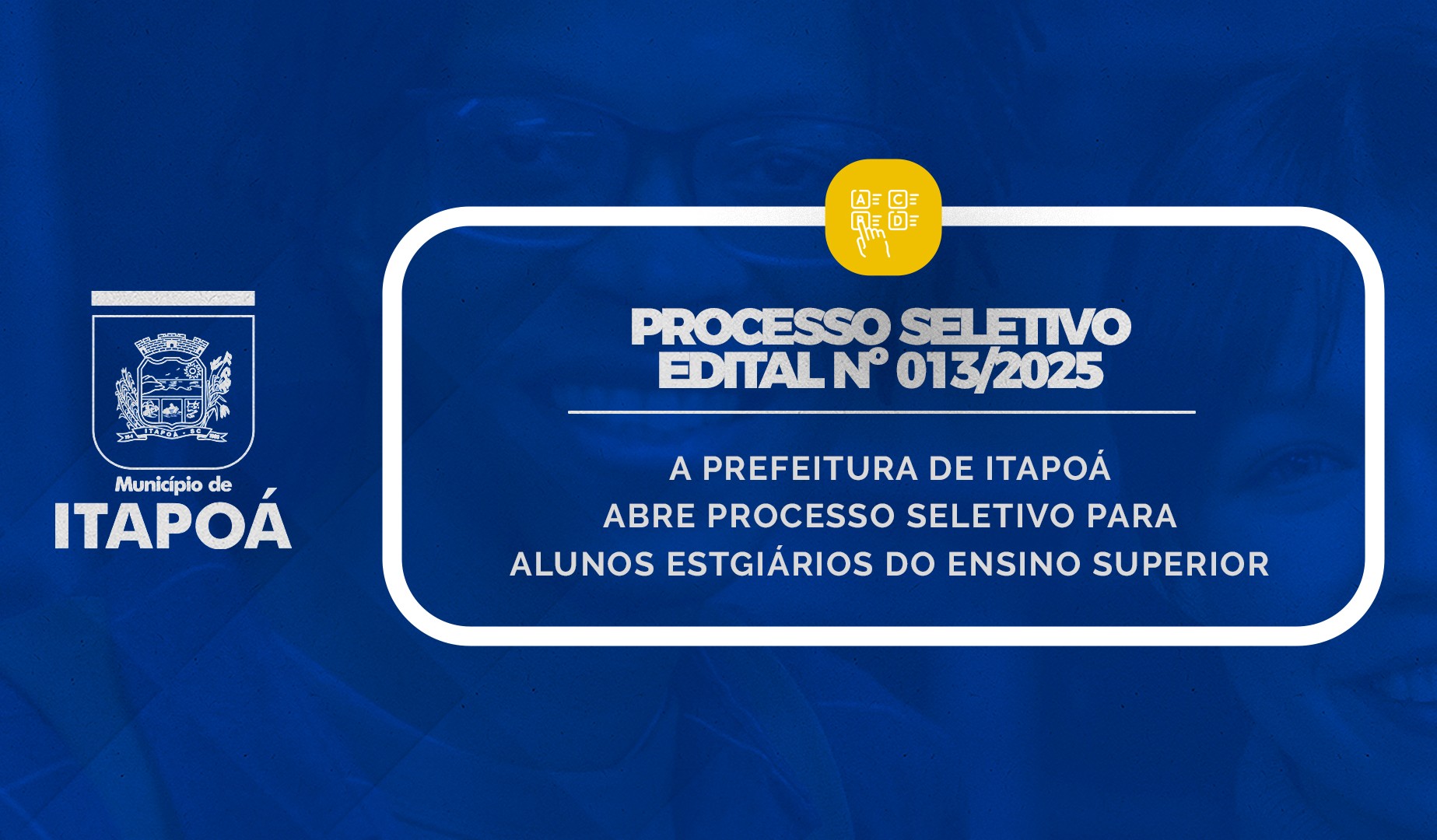 Prefeitura de Itapoa recebe ate 21-02, inscricoes para alunos estagiarios do Ensino Superior