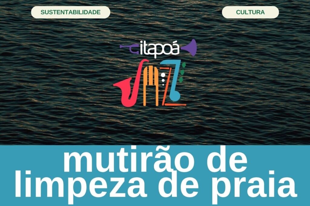 Itapoá Jazz sustentabilidade Mutirão Limpeza de praia 25 de abril - 1